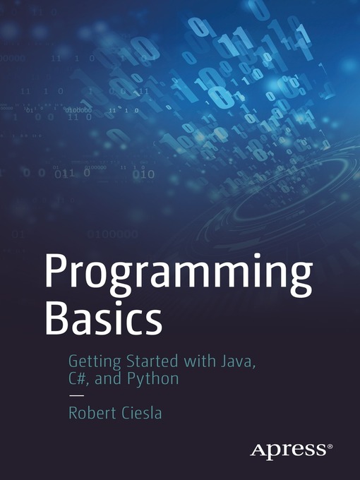 Title details for Programming Basics by Robert Ciesla - Available